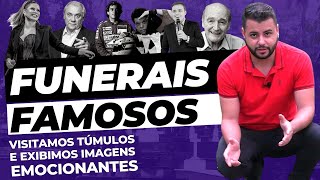 VELÓRIOS DE FAMOSOS: COMO SÃO FEITOS? (VEJA DESPEDIDAS EMOCIONANTES)