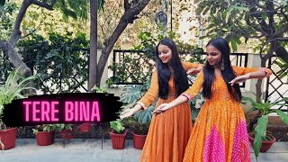 Tere Bina Dance Cover | Guru | A.R Rahman | Aishwarya Rai | Swirling Sisters Choreography