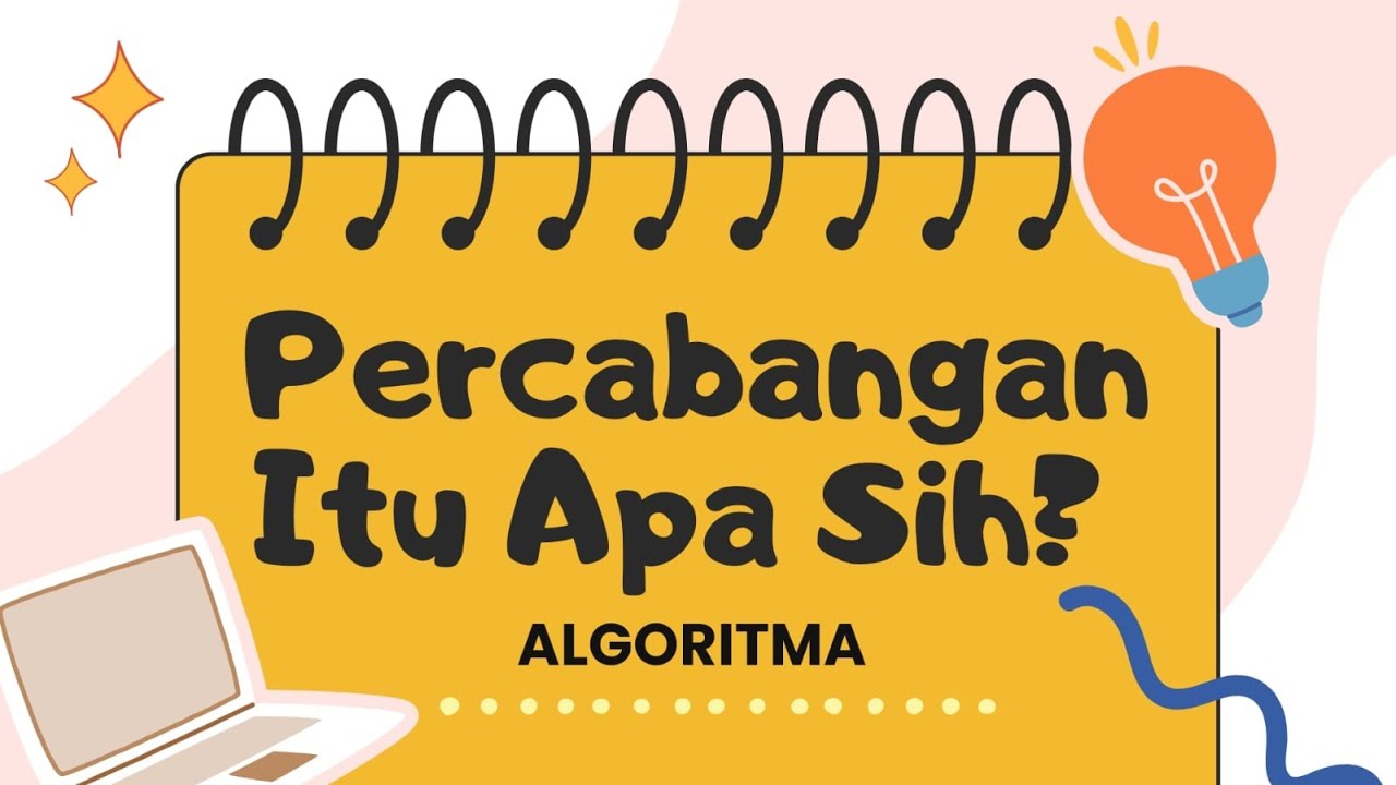 PERCABANGAN ITU APA SIH? - Percabangan Algoritma Dan Contohnya || Tugas ...