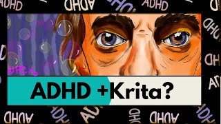 Krita Tips for the Easily Distracted