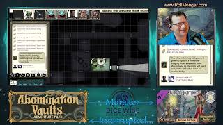 MONSTER INTERRUPTED Podcast! P2E Abomination Vaults Ep.87 "Gone Into The Light"