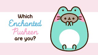 Which Enchanted Pusheen Are You?