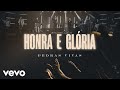 Pedras Vivas - Honra E Glória