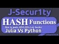 Julia Vs Python Tutorials - HASH Function (How to make md5 ,sha1 hashes)