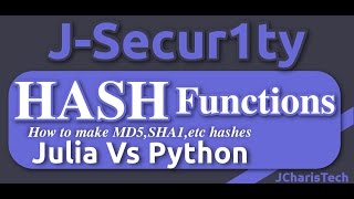 Julia Vs Python Tutorials - HASH Function (How to make md5 ,sha1 hashes)