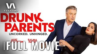 Drunk Parents | Full Movie HD | Salma Hayek, Alec Baldwin | Comedy