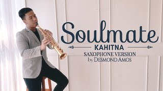 Soulmate - Kahitna Saxophone Cover By Desmond Amos