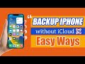 How to Backup iPhone without iCloud in 2 Easy Ways| Backup iPhone without iCloud Storage