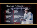 hector acosta. mis mayores exitos en bachata