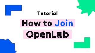 OpenLab Tutorial: How to Join OpenLab