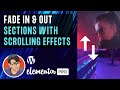 Elementor - Fade In & Out Sections with Scrolling Effects