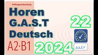 g.a.s.t Deutschtest für Zuwanderer übungssatz zwei - Modelltest A2 B1 Hören (22)  23.01.2024