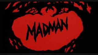 Madman Marz Theme Song