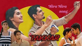 Nira Nira song|2023 love song tamil| takkar movie|Siddharth, Divyansha#love