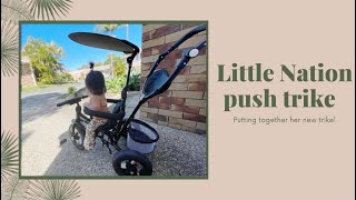 【Little Nation Push Trike】putting her new trike together!