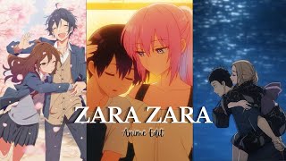 Zara Zara AMV Edit | Kaguya-Sama | Horimiya | My Dress Up Darling |komi Cant Communicate | Anime AMV