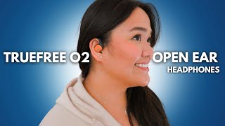 I Tried Gaming with OPEN EAR Headphones: Truefree O2 Review