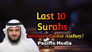 Last Ten (10) Surahs of the Holly Quran | Mishary bin Rashid Alafasy | Pacific Media | Quran English