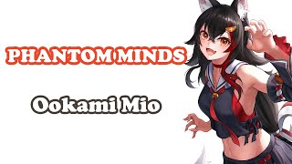 [Ookami Mio] - PHANTOM MINDS / Mizuki Nana