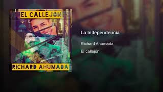 Richard Ahumada // La Independencia // Álbum El Callejón