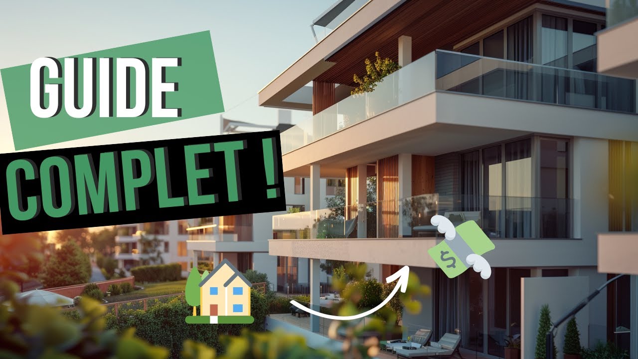 Guide Complet Pour Débuter Dans L'investissement Immobilier Locatif ...