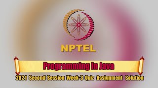 Swayam | Programming In Java Week-3 Quiz Assignment Solution | NPTEL