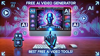 Best Free AI Tools for Text-to-Video Generation | Create Videos in Minutes!