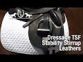 Dressage Review - Total Saddle Fit Stability Stirrup Leathers