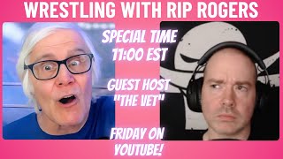 Wrestling with Rip Rogers Live! 2/21/25