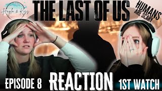 SO Hard To Watch | THE LAST OF US | 1X08 Reaction