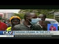 parking drama man injured several vehicles damaged in nairobi cbd