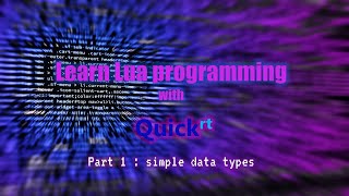 Lua tutorial - Part 1 - Simple data types