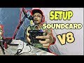 Cara Setup Dan Test Fungsi SOUNDCARD V8 Menggunakan MIC BM-800 | Tutorial Mudah