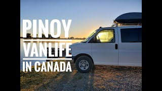 PINOY VANLIFE SA CANADA/BAKIT SA VAN LANG KAMI TITIRA?