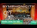 Symphonicity Off Stage: Sandler Center Hot Tips!