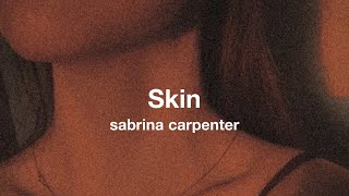 Sabrina Carpenter - Skin // español // lyrics