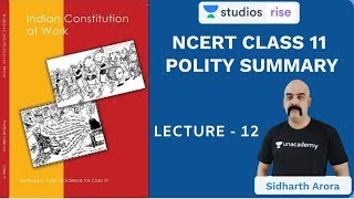 L12: Chapter 6 Part 2 | Class 11 NCERT Polity Summary | UPSC CSE/IAS 2020 | Sidharth Arora