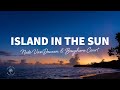 Nate VanDeusen & Bayshore Court - Island In The Sun (Lyrics)