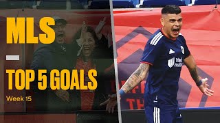 Top 5 Goals of MLS 2022: Week 15