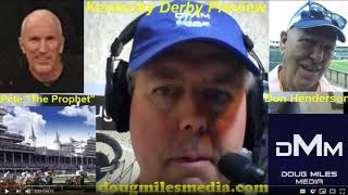 "Sports Talk" 2019 Kentucky Derby Preview with Pete "The Prophet"