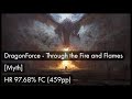 [osu!] DragonForce - Through the Fire and Flames [Myth] + HR 97.68% FC (459pp)