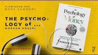 The Psychology of Money || By Morgan Housel #audiobook #viral #thepsychologyofmoneychapter #4