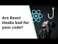 Are React Hooks bad for your code's readability and abstraction ability?