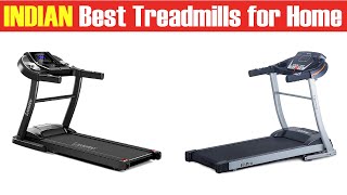 Top 5 Best Treadmills for Home in India With Price 2021
