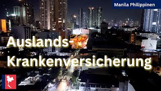 Auslandskrankenversicherung - Langzeit Urlauber - Philippinen, Thailand, weltweit