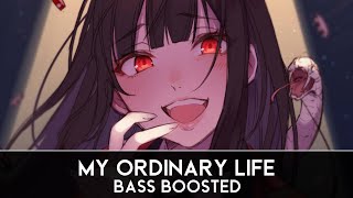 The Living Tombstone - My Ordinary Life [slowed down/daycore]「Extreme Bass Boosted」