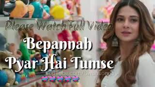 💗 Bepannah Full Title Song (Male & Female Version) | Jenifer Winget & Harshad Chopra |Rahul Jain 💗