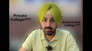 Private ਤੇ Government College  ਵਿੱਚ ਕੀ ਫਰਕ ਹੈ?? Private College VS Government College ||PSWP Canada