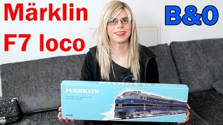 Märklin 37618 EMD F7 Baltimore \u0026 Ohio Three Unit HO Locomotive Review