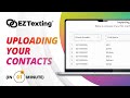 How To Manage & Bulk Upload Your SMS Marketing Contacts in 1 Minute | EZ Texting Demo